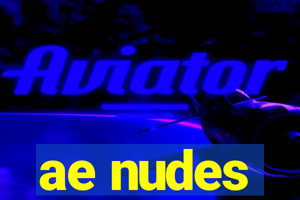 ae nudes